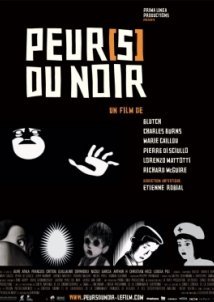 Fear(s) of the Dark / Peur(s) du noir (2007)
