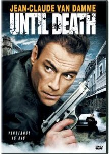 Until Death / Μέχρι Θανάτου (2007)
