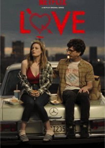 Love (2016–2018) TV Series