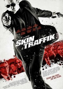 Skin Traffik (2015)