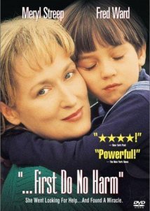 Η δύναμη της αγάπης / ...First Do No Harm (1997)