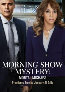 Morning Show Mystery: Mortal Mishaps (2018)
