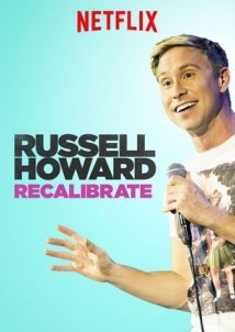 Russell Howard: Recalibrate (2017) TV Special