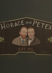 Horace And Pete (2016-)