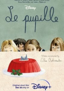 The Pupils / Le pupille (2022)