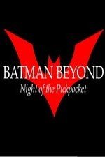 Batman Beyond: Night of the Pickpocket (2010)