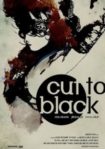 Cut to Black (2013)