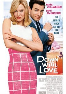 Down with Love / Κάτω ο έρωτας! (2003)