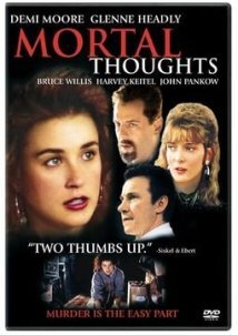 Θανάσιμες σκέψεις / Mortal Thoughts (1991)