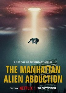 The Manhattan Alien Abduction / Απαγωγή από Εξωγήινους στο Μανχάταν (2024)