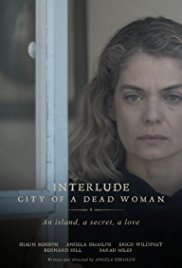 Interlude City of a Dead Woman / Η πόλη της σιωπής (2016)