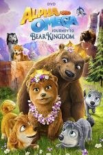 Alpha and Omega: Journey to Bear Kingdom (2017)