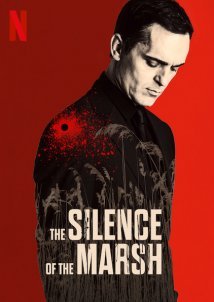 Η Σιωπή του Βάλτου / The Silence of the Marsh / El silencio del pantano (2019)
