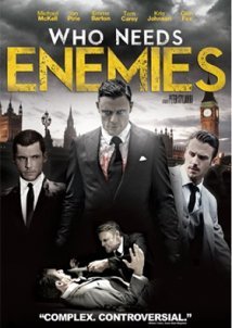Who Needs Enemies (2013)