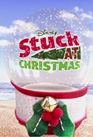 Stuck at Christmas (2017)
