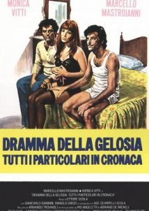 Drama of Jealousy -  Dramma della gelosia tutti i particolari in cronaca (1970)