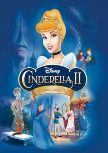 Cinderella II: Dreams Come True / Σταχτοπούτα 2: Τα Όνειρα Γίνονται Πραγματικότητα (2001)