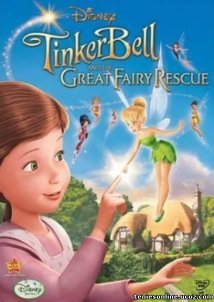 Tinker Bell and the Great Fairy Rescue / Τίνκερμπελ και η Μεγάλη Νεραϊδοδιάσωση (2010)
