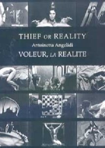 Κλέφτης ή η πραγματικότητα: Τρεις εκδοχές / Thief or reality (2001)