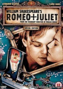 Ρωμαίος και Ιουλιέτα / Romeo + Juliet (1996)