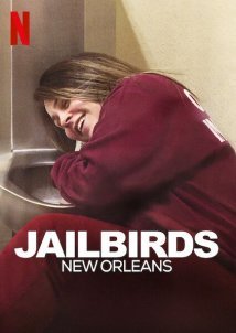 Jailbirds New Orleans (2021)