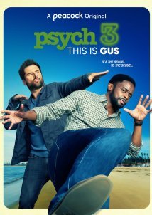 Psych 3: This Is Gus (2021)