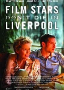 Film Stars Don't Die in Liverpool / Τα αστέρια δεν πεθαίνουν στο Λίβερπουλ (2017)