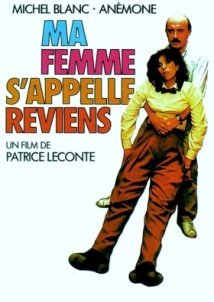 Ma femme s'appelle reviens (1982)