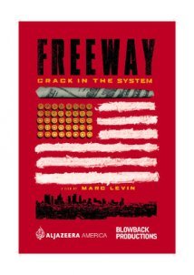 Freeway: Crack in the System (2015)