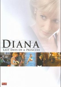 Diana: Last Days of a Princess (2007)