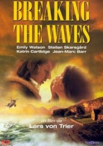 Δαμάζοντας τα Κύματα / Breaking the Waves (1996)