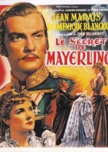 Το μυστικο του Μάγιερλινγκ / Le secret de Mayerling (1949)