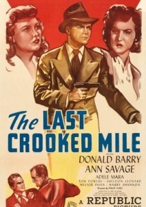 The Last Crooked Mile / Επικινδυνο Παιχνιδι (1946)