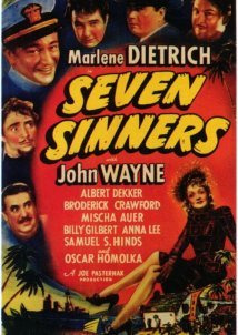 SEVEN SINNERS / ΟΙ ΕΠΤΑ ΑΜΑΡΤΩΛΟΙ (1940)