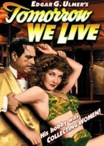 Tomorrow We Live (1943)