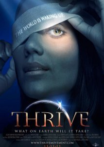 THRIVE: What on Earth will it take (2011)