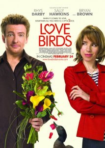 Love Birds / Ο έρωτας δίνει φτερά (2011)