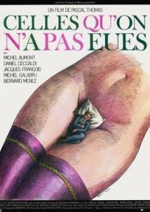 Ετσι Μου Αρεσουν Οι Γυναικεσ / Celles qu'on n'a pas eues / The Ones That Got Away (1981)