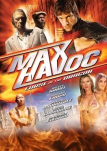 Η κατάρα του δράκου / Max Havoc: Curse Of The Dragon (2004)