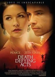 Death Defying Acts /  Αψηφώντας το Θάνατο (2007)