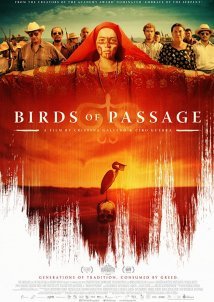 Αποδημητικά πουλιά / Birds of Passage / Pájaros de verano (2018)