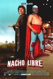 Nacho Libre / Ο Μασκοφόρος Παλαιστής (2006)
