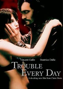 Trouble Every Day / Ερωτική Διαστροφή (2001)
