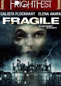 Frágiles / Fragile (2005)