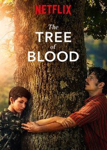 Το Δέντρο του Αίματος / The Tree of Blood / El árbol de la sangre (2018)