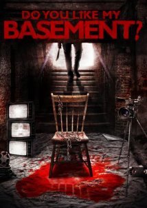 Do You Like My Basement (2012)