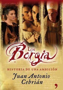 Ο ηγέτης / The Borgia / Los Borgia (2006)