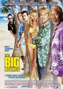 The Big Bounce / Το Μεγάλο Δίλλημα (2004)