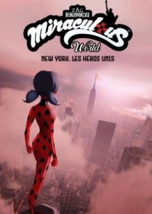 Miraculous World : New York, les héros unis / Miraculous World: Νέα Υόρκη, Ενωμένοι Ήρωες (2020)