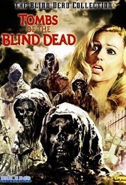 La noche del terror ciego / Tombs of the Blind Dead (1972)